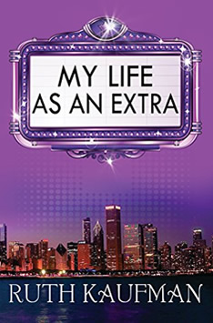 My Life as An Extra by Ruth Kaufman